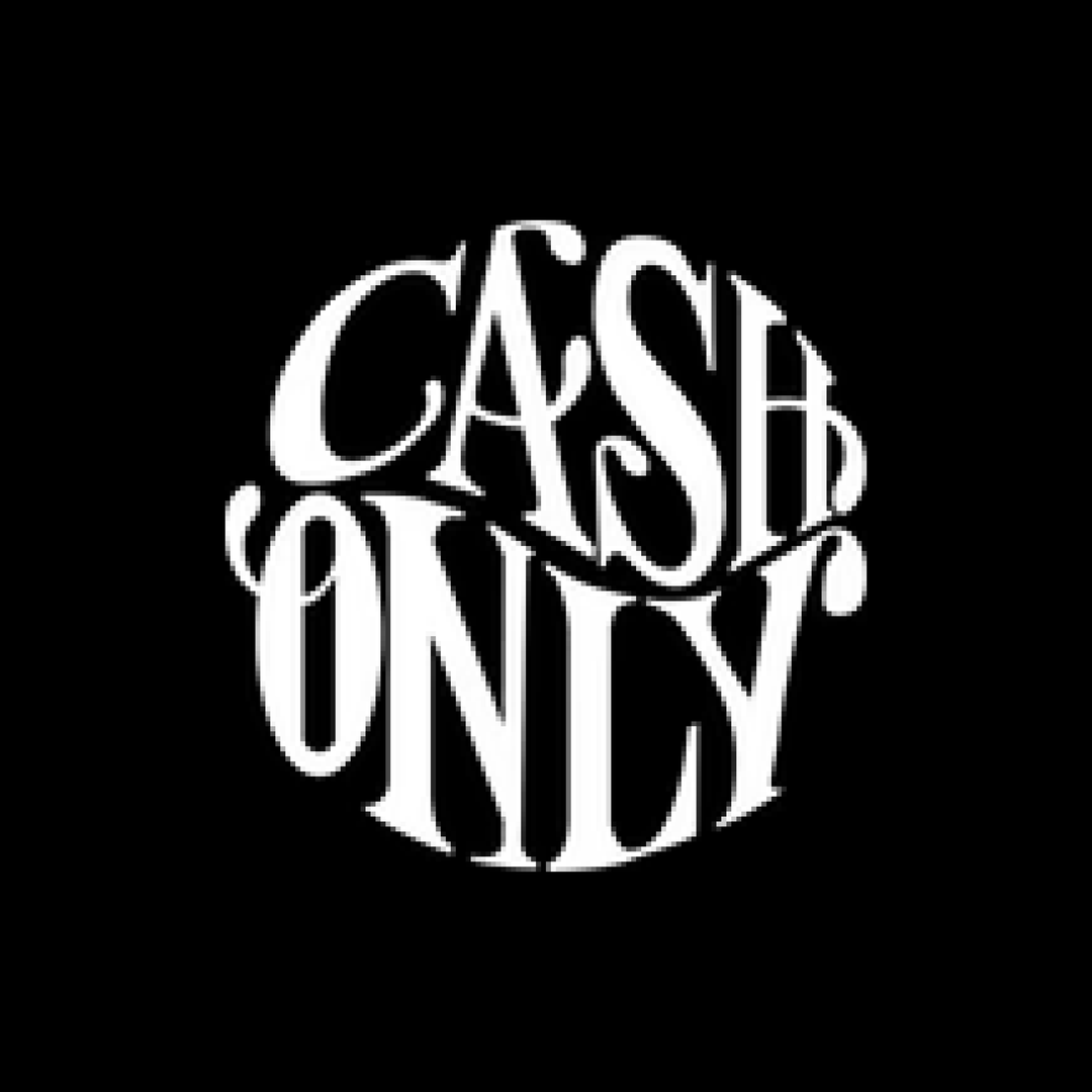 Cash Only